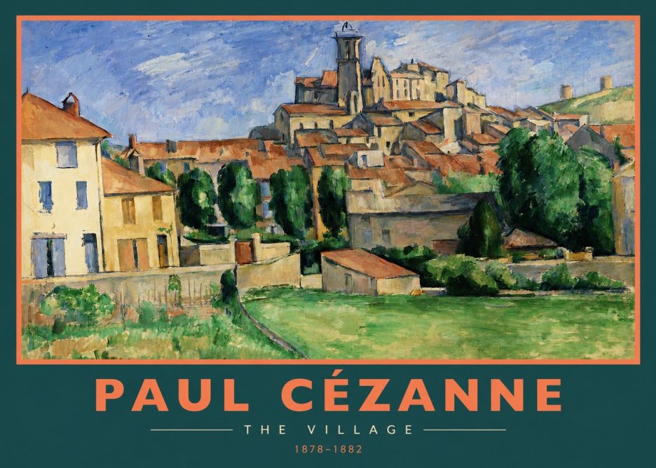Paul Cézanne The Village I No2 - Plakat