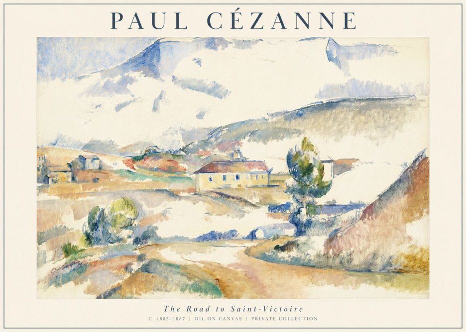Paul Cézanne The Road to Saint-victoire No1 - Plakat