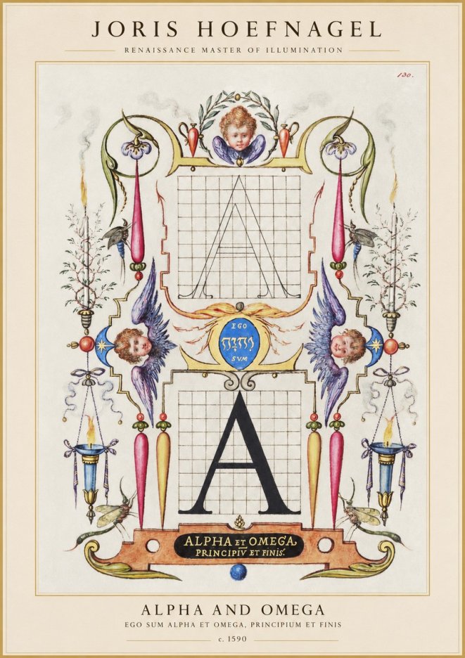 Joris Hoefnagel Alpha and Omega No1 - Plakat