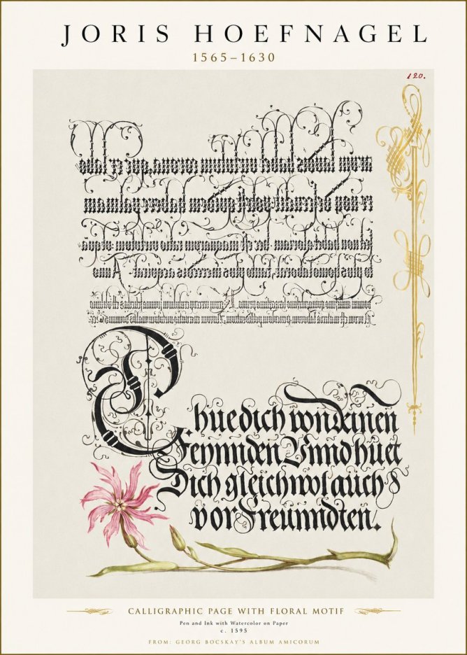 Joris Hoefnagel Calligraphy with Floral Ornament No3 - Plakat