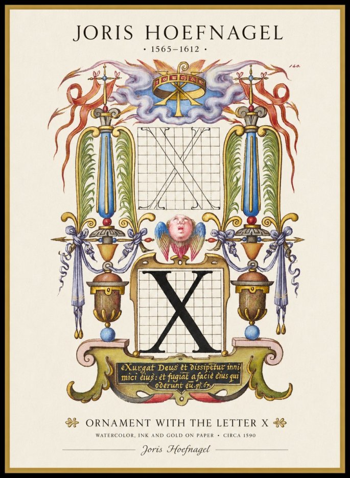 Joris Hoefnagel Ornament with the Letter X No1 - Plakat