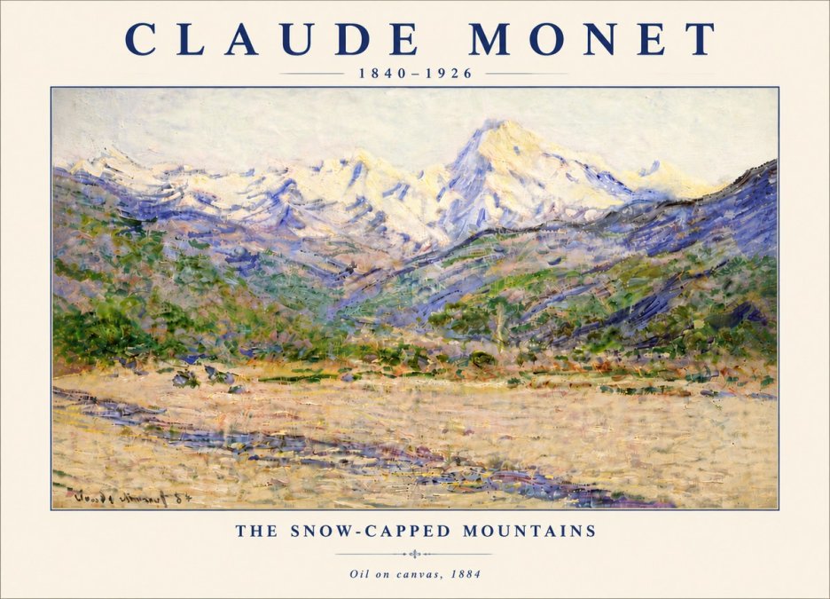 Monet The Snow-capped Mountains No6 - Plakat