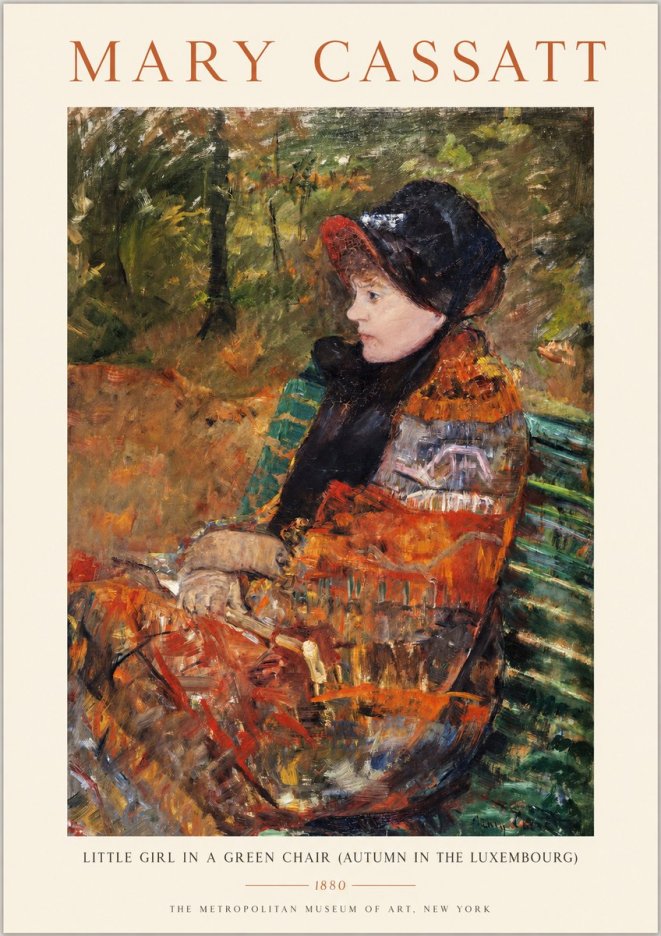 Mary Cassatt Little Girl in a Green Chair (Autumn in the Luxembourg) No1 - Plakat