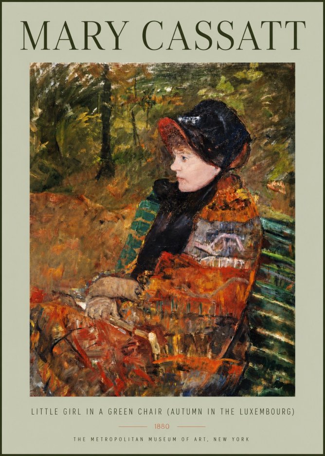 Mary Cassatt Little Girl in a Green Chair (Autumn in the Luxembourg) No2 - Plakat