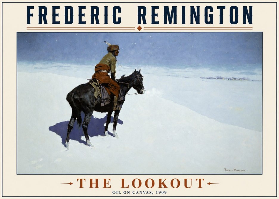Frederic Remington The Lookout No4 - Plakat