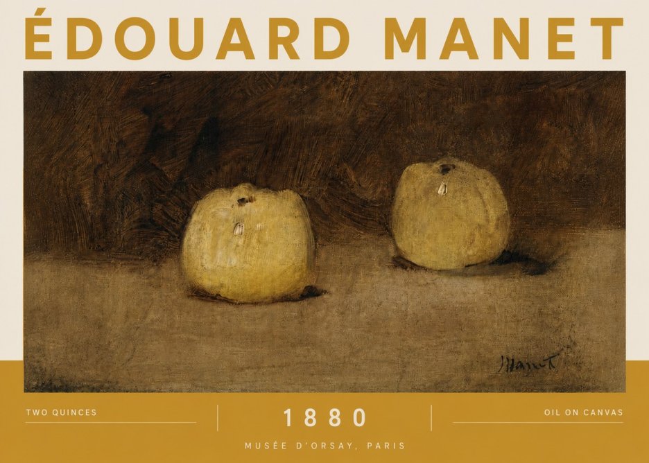 Édouard Manet Two Quinces No4 - Plakat
