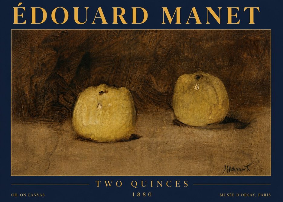 Édouard Manet Two Quinces No5 - Plakat
