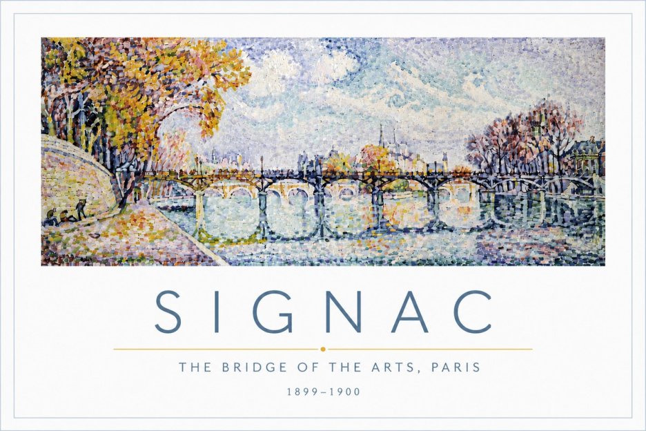 Signac The Bridge of the Arts, Paris No5 - Plakat