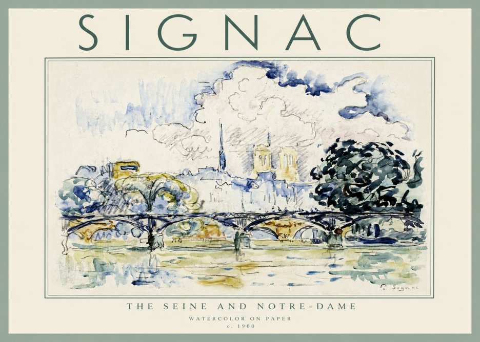 Signac The Seine and Notre-dame No5 - Plakat