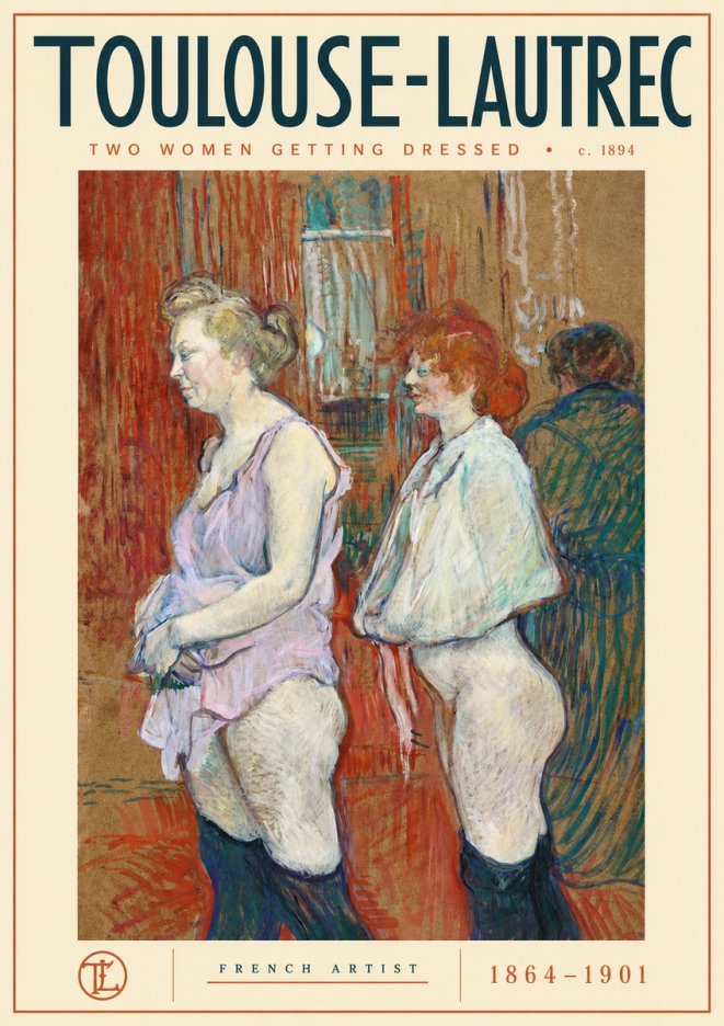 Toulouse-Lautrec Two Women Getting Dressed No4 - Plakat