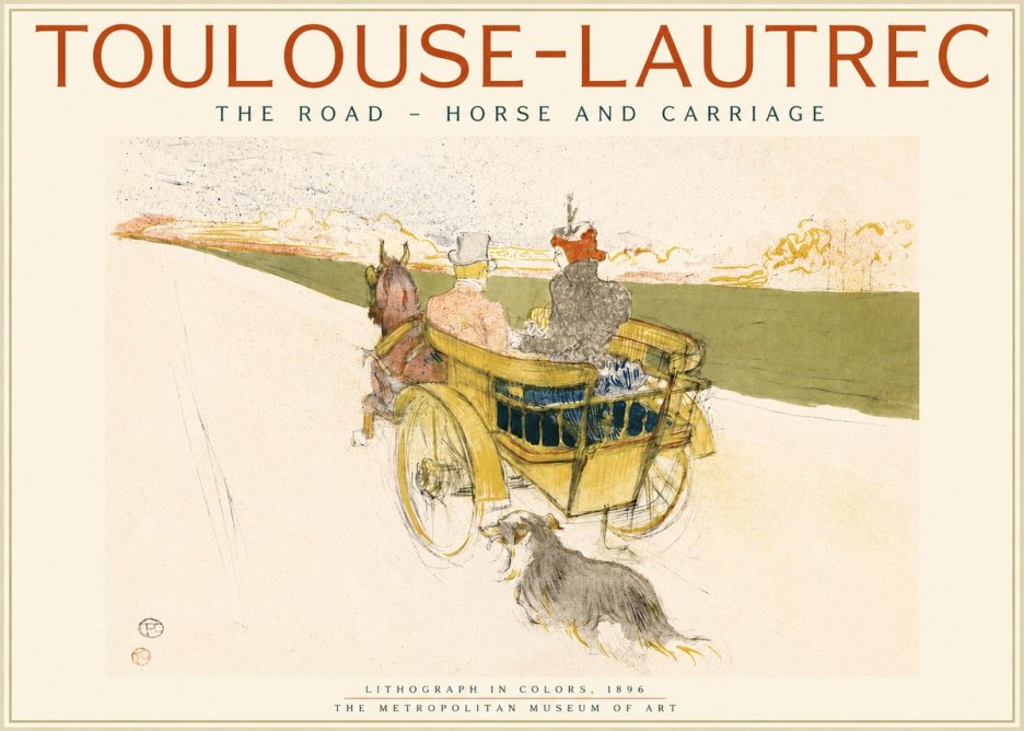 Toulouse-Lautrec The Road - Horse and Carriage No2 - Plakat