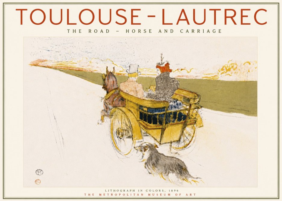 Toulouse-Lautrec The Road - Horse and Carriage No6 - Plakat
