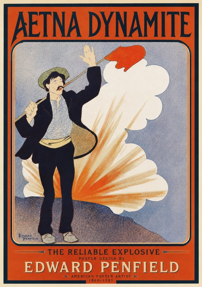 Edward Penfield Aetna Dynamite No4 - Plakat