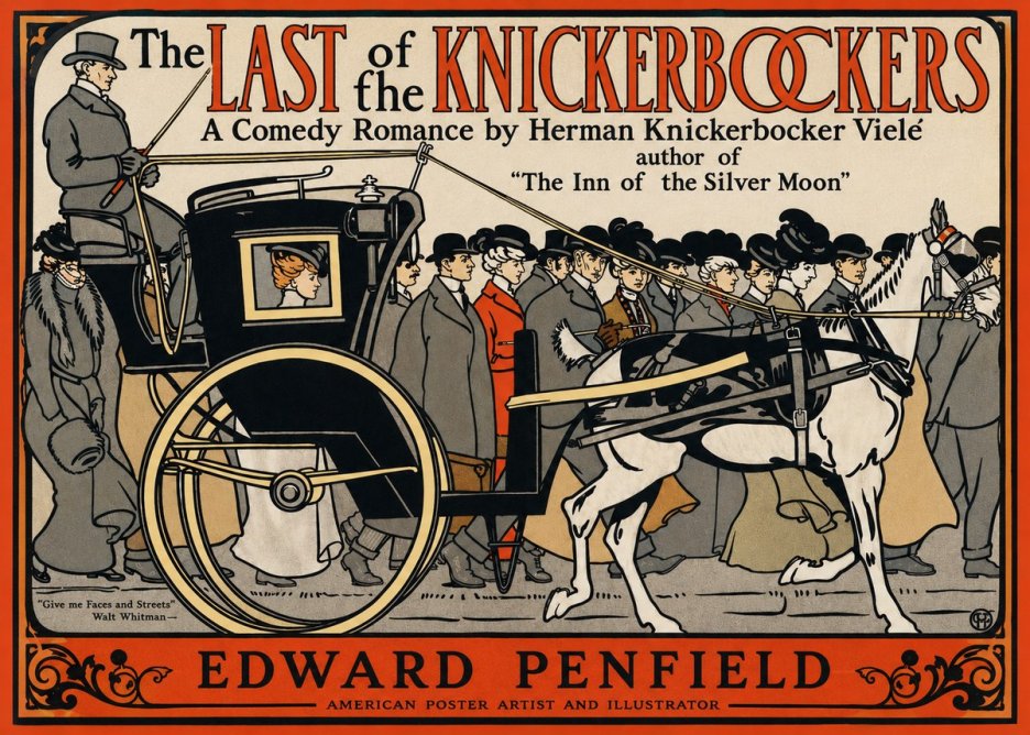 Edward Penfield The Last of the Knickerbockers No2 - Plakat