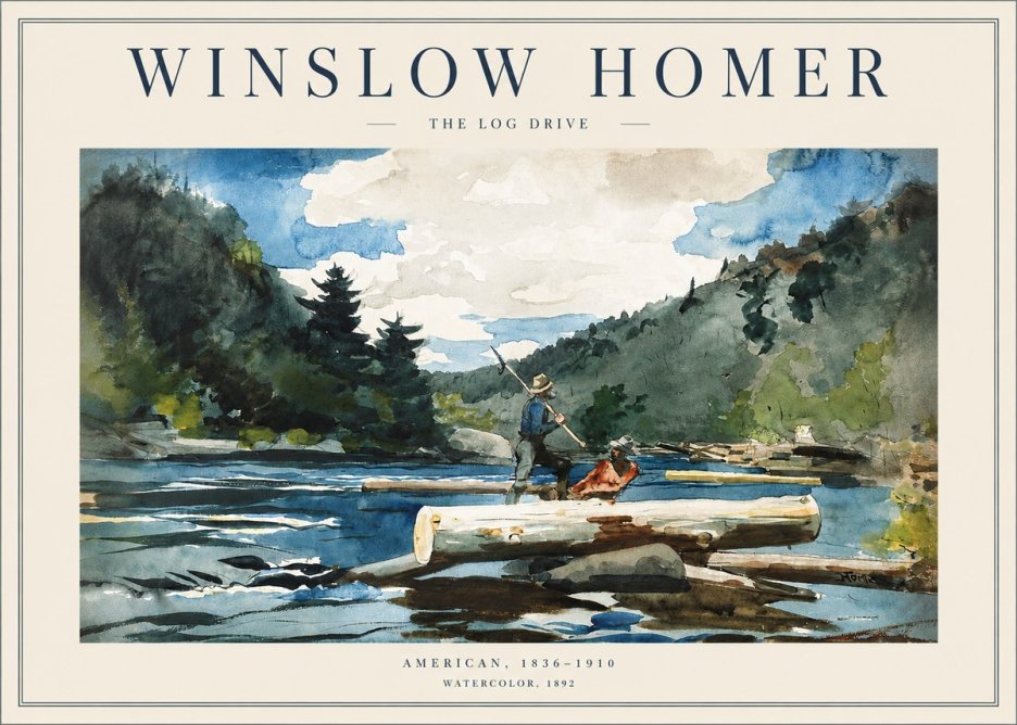 Winslow Homer The Log Drive No2 - Plakat