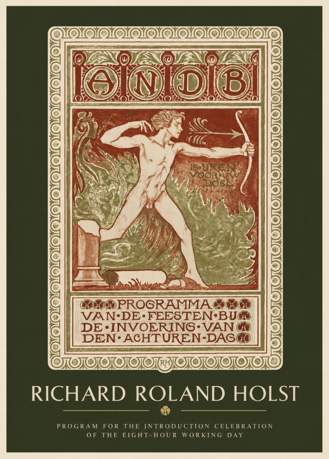 Richard Roland Holst Programma Van De Feesten Bij De Invoering Van Den Achturen-dag No2 - Plakat