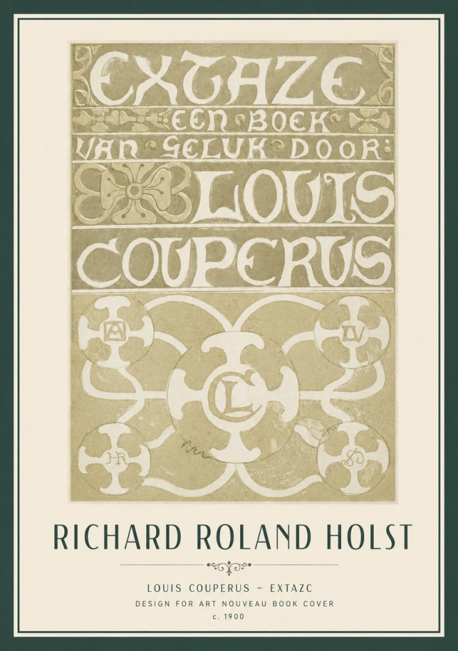 Richard Roland Holst Extaze Een Boek Van Geluk Door Louis Couperus No2 - Plakat
