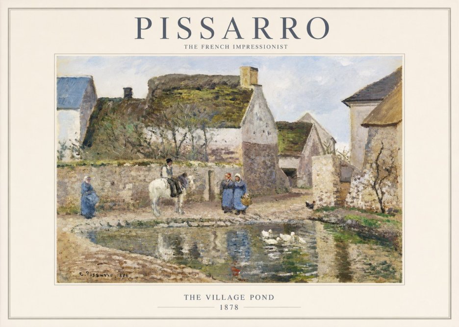 Pissarro The Village Pond No1 - Plakat