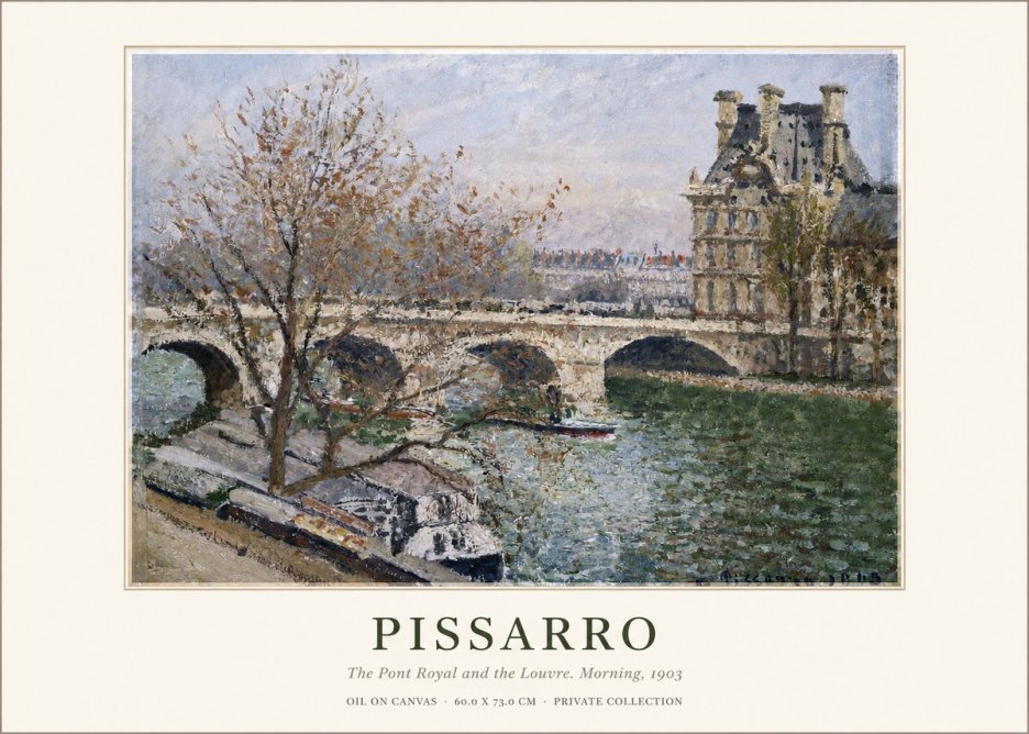 Pissarro The Pont Royal and the Louvre. Morning, 1903 No1 - Plakat