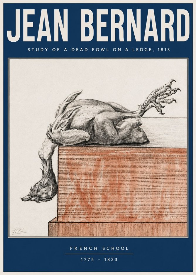 Jean Bernard Study of a Dead Fowl on a Ledge, 1813 No3 - Plakat