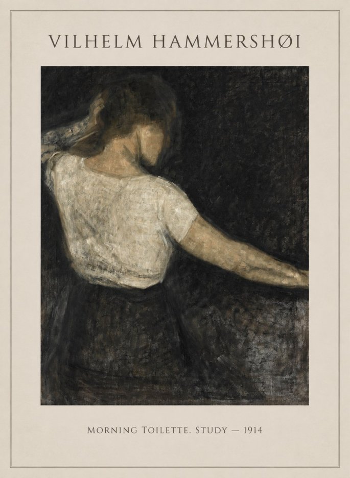 Vilhelm Hammershøi Morning Toilette. Study No6 - Plakat