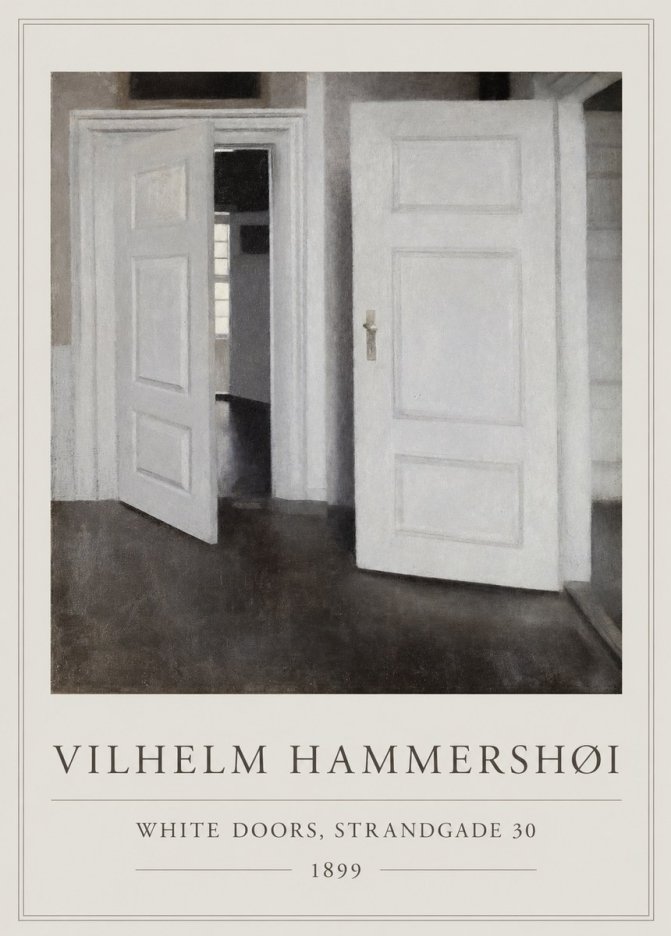 Vilhelm Hammershøi White Doors, Strandgade 30 No1 - Plakat