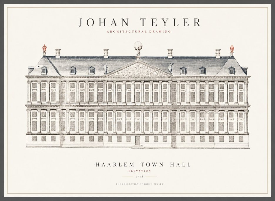 Johan Teyler Haarlem Town Hall - Elevation - 1778 No1 - Plakat