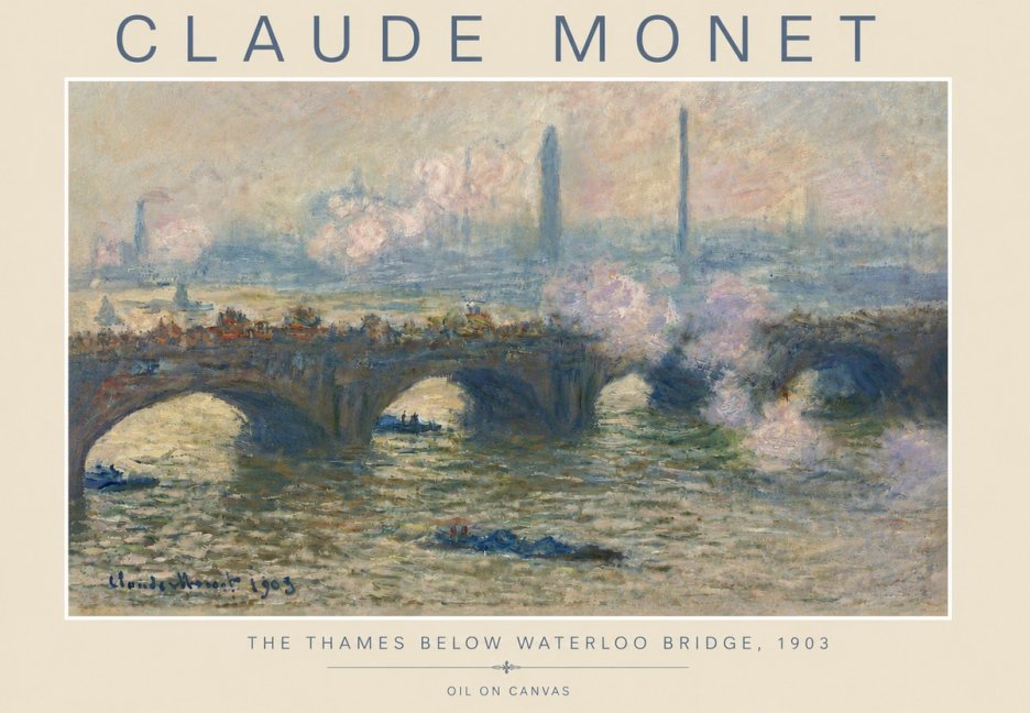 Monet The Thames Below Waterloo Bridge, 1903 No4 - Plakat