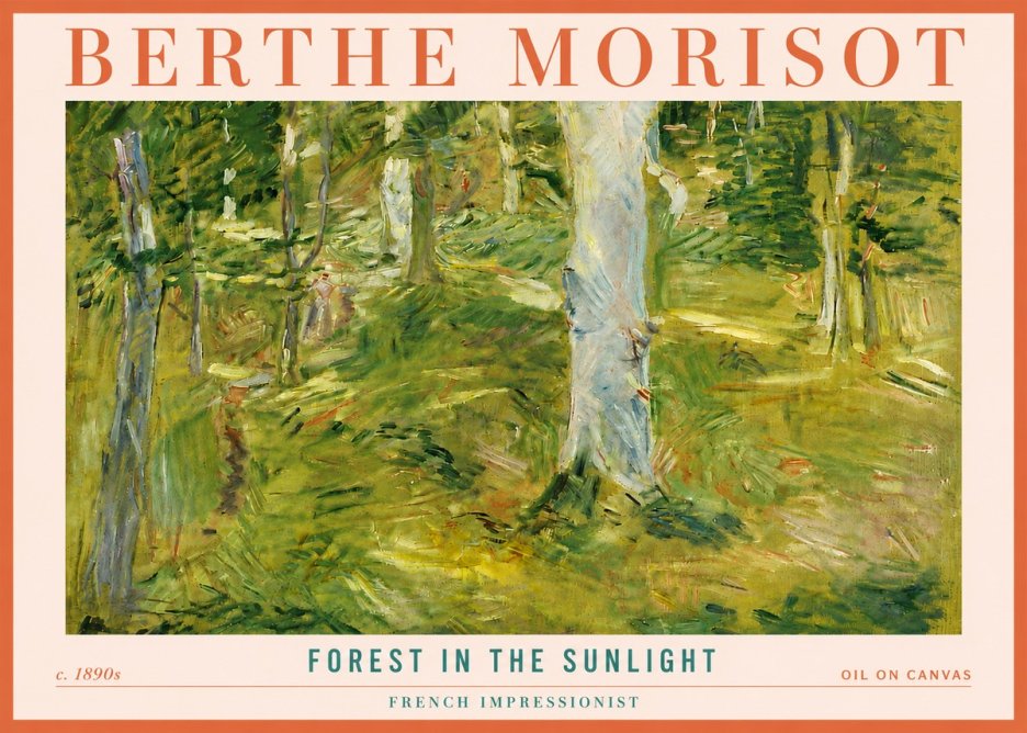 Berthe Morisot Forest in the Sunlight No4 - Plakat