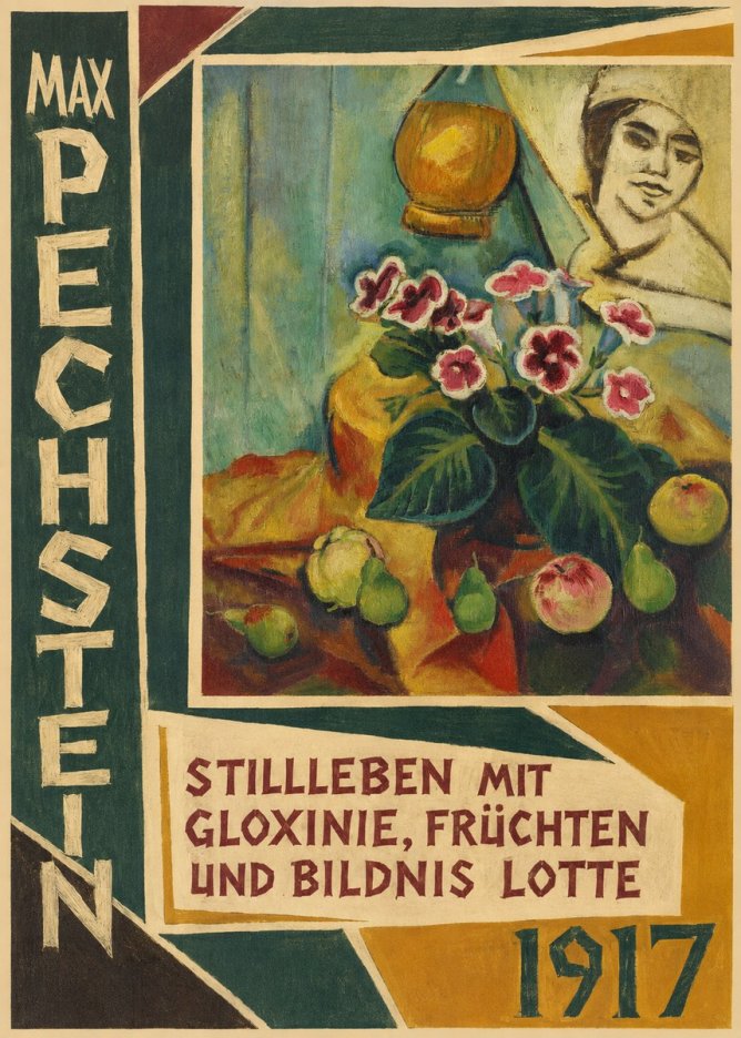 Max Pechstein Stillleben Mit Gloxinie, Früchten Und Bildnis Lotte No2 - Plakat