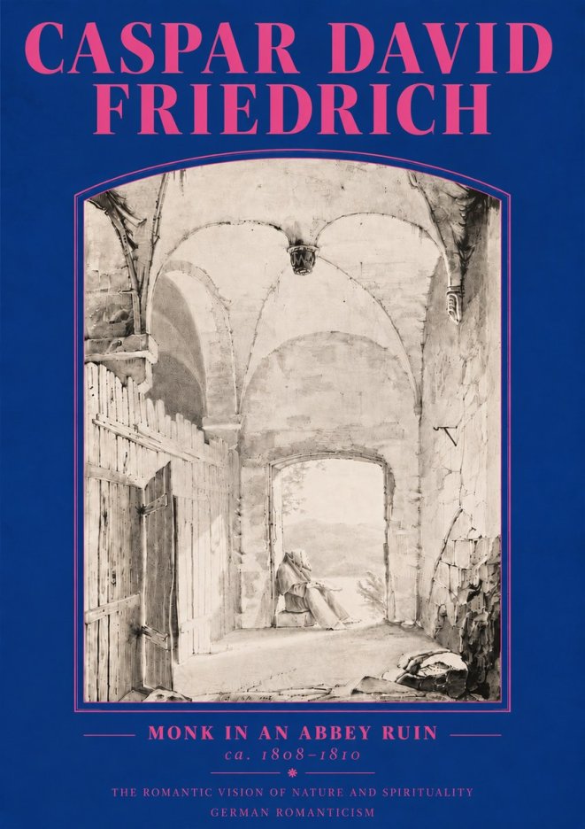 Caspar David Friedrich Monk in an Abbey Ruin No5 - Plakat
