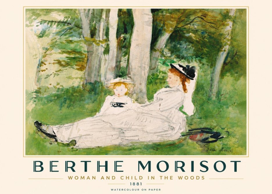 Berthe Morisot Woman and Child in the Woods No6 - Plakat