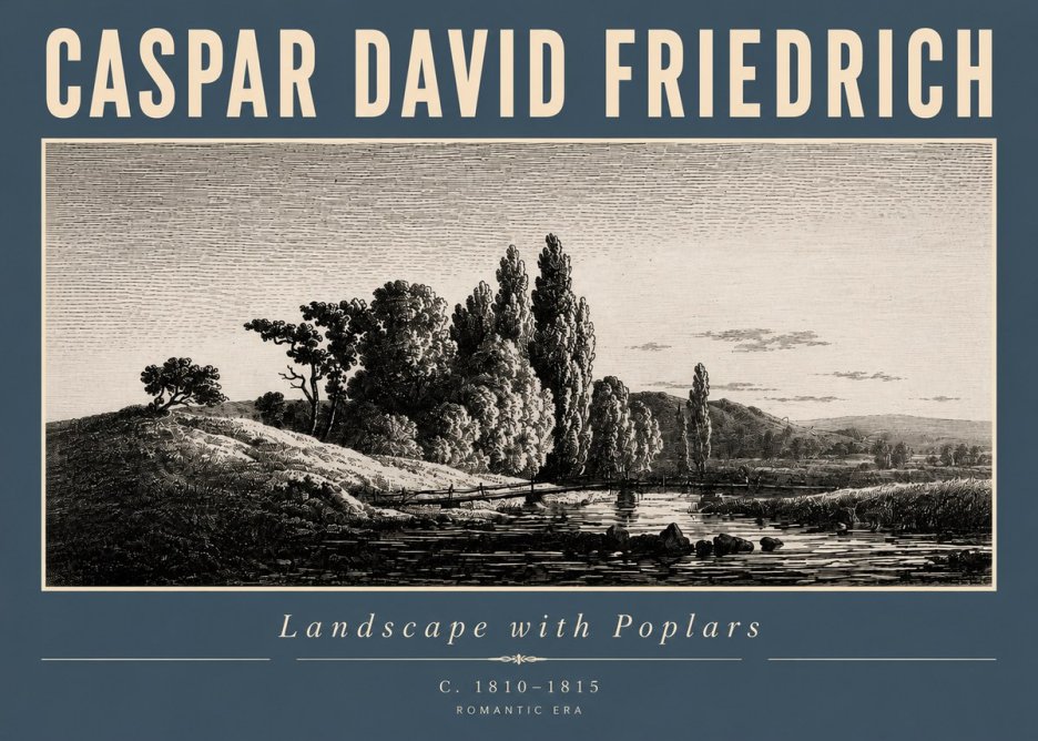 Caspar David Friedrich River Landscape with Poplars No4 - Plakat