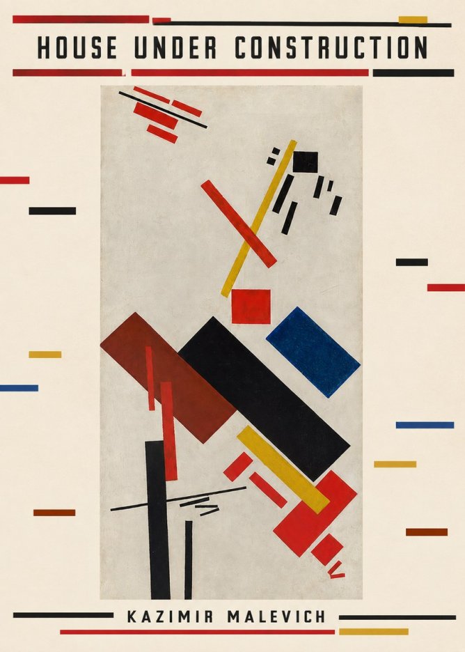 Kazimir Malevich House Under Construction No5 - Plakat