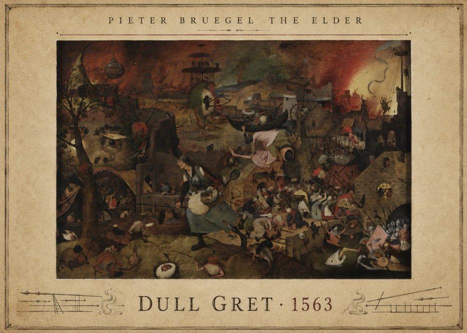 Pieter Bruegel Dull Gret III No4 - Plakat