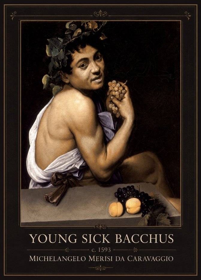 Michelangelo Merisi da Caravaggio Young Sick Bacchus No1 - Plakat