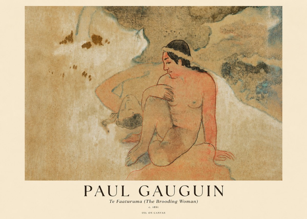 Paul Gauguin Te Faaturuma (the Brooding Woman) No1 - Plakat
