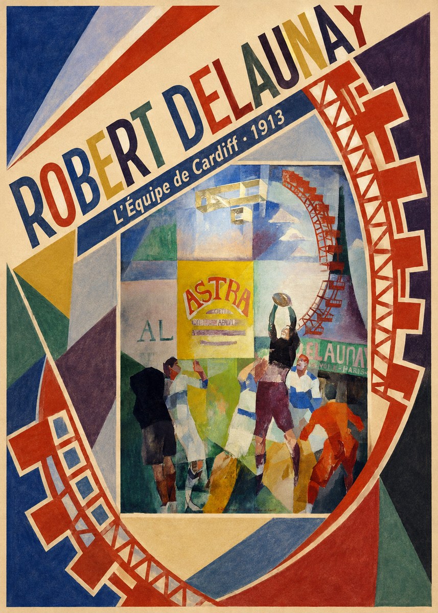 Robert Delaunay L'équipe De Cardiff - 1913 No4 - Plakat