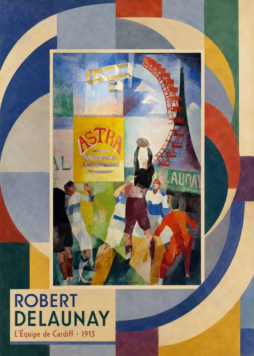 Robert Delaunay L'équipe De Cardiff - 1913 No6 - Plakat