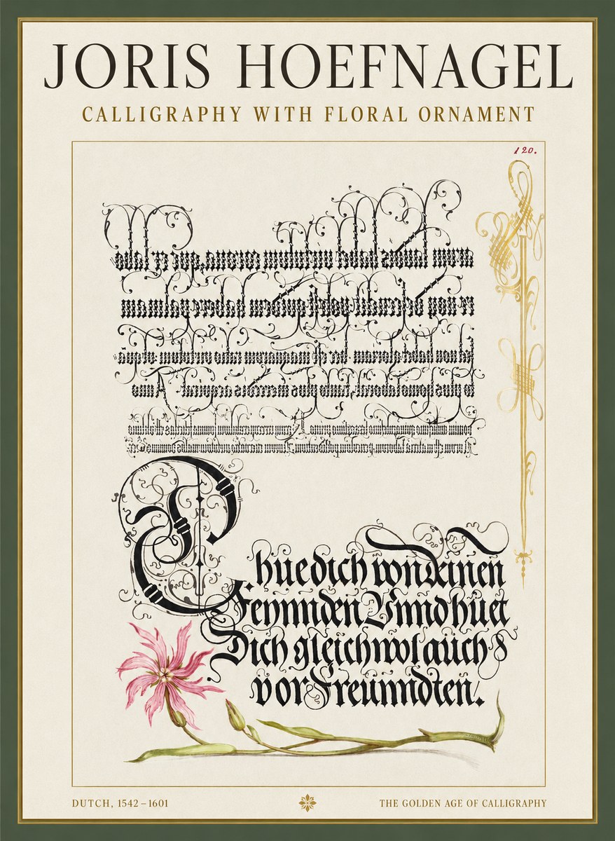 Joris Hoefnagel Calligraphy with Floral Ornament No1 - Plakat