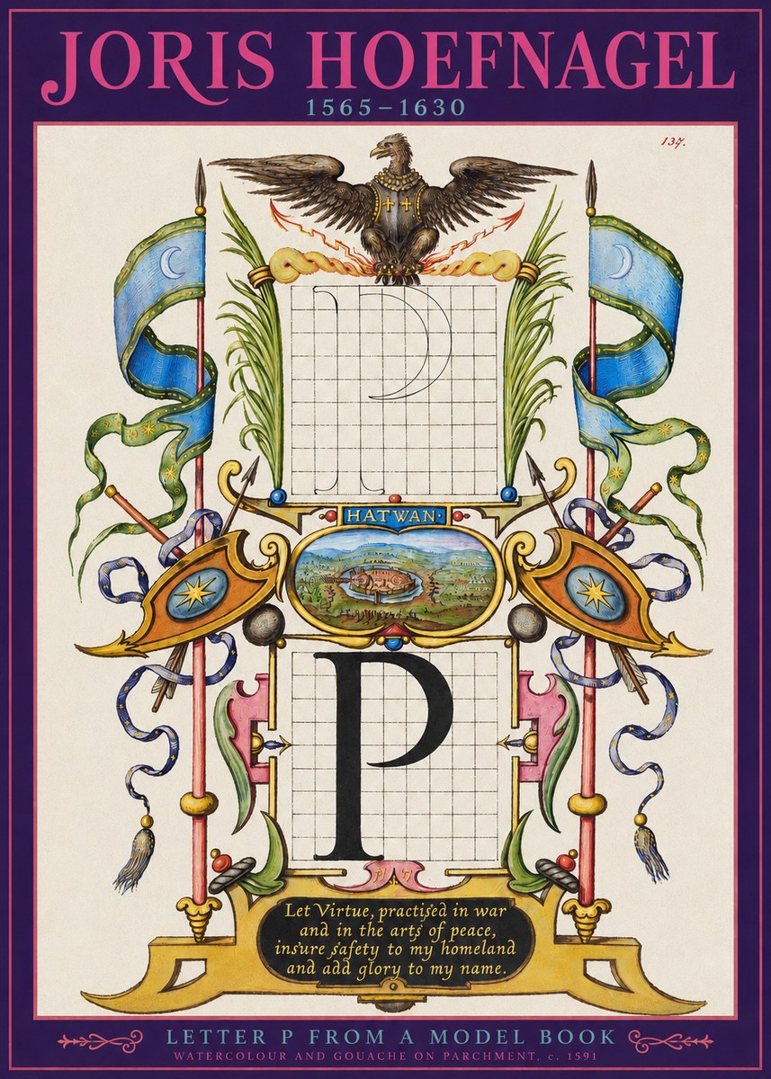 Joris Hoefnagel Letter P from a Model Book No2 - Plakat