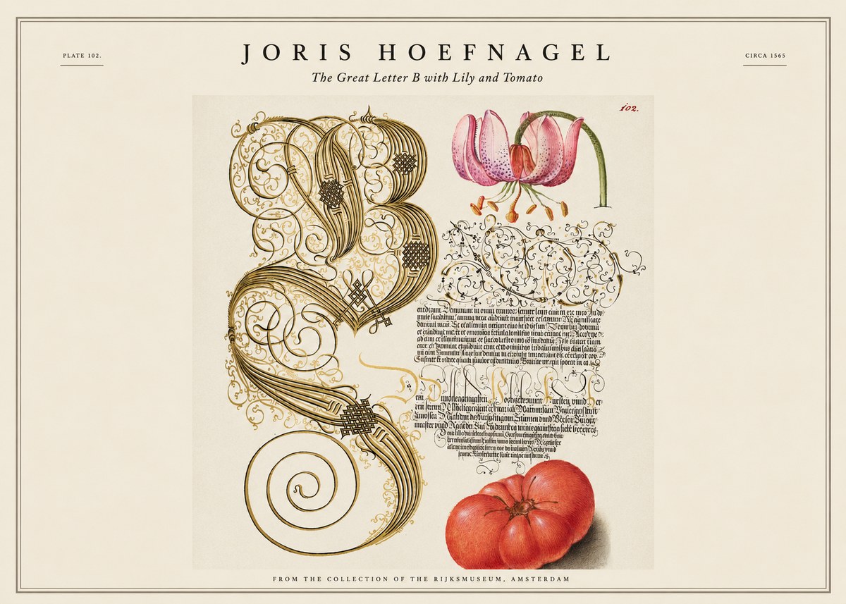 Joris Hoefnagel The Great Letter B with Lily and Tomato No1 - Plakat