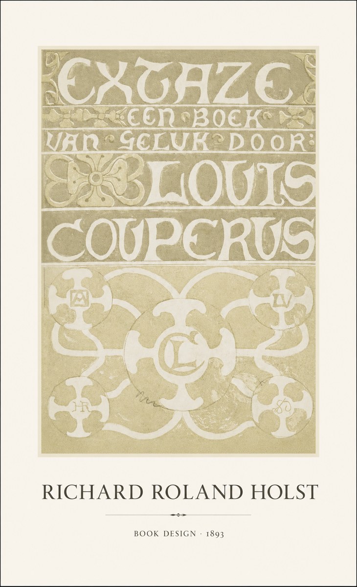 Richard Roland Holst Extaze Een Boek Van Geluk Door Louis Couperus No1 - Plakat