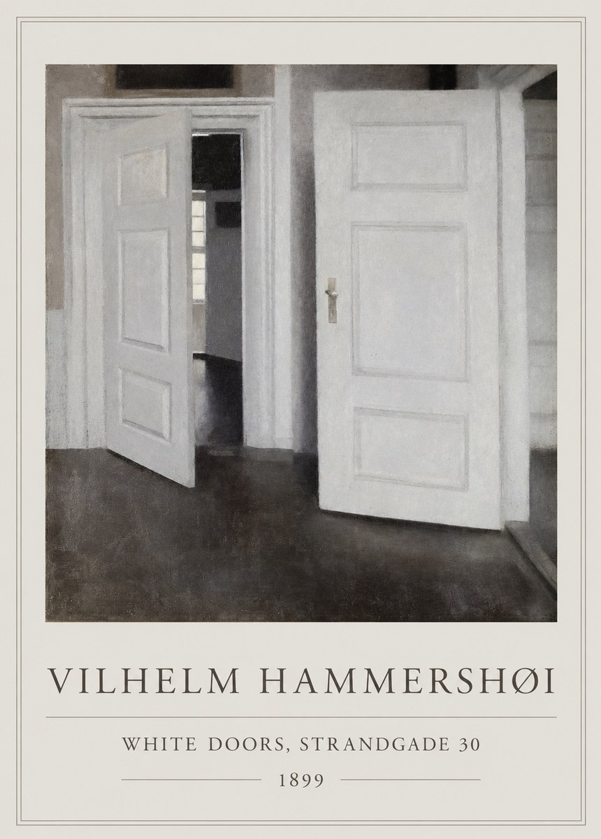 Vilhelm Hammershøi White Doors, Strandgade 30 No1 - Plakat