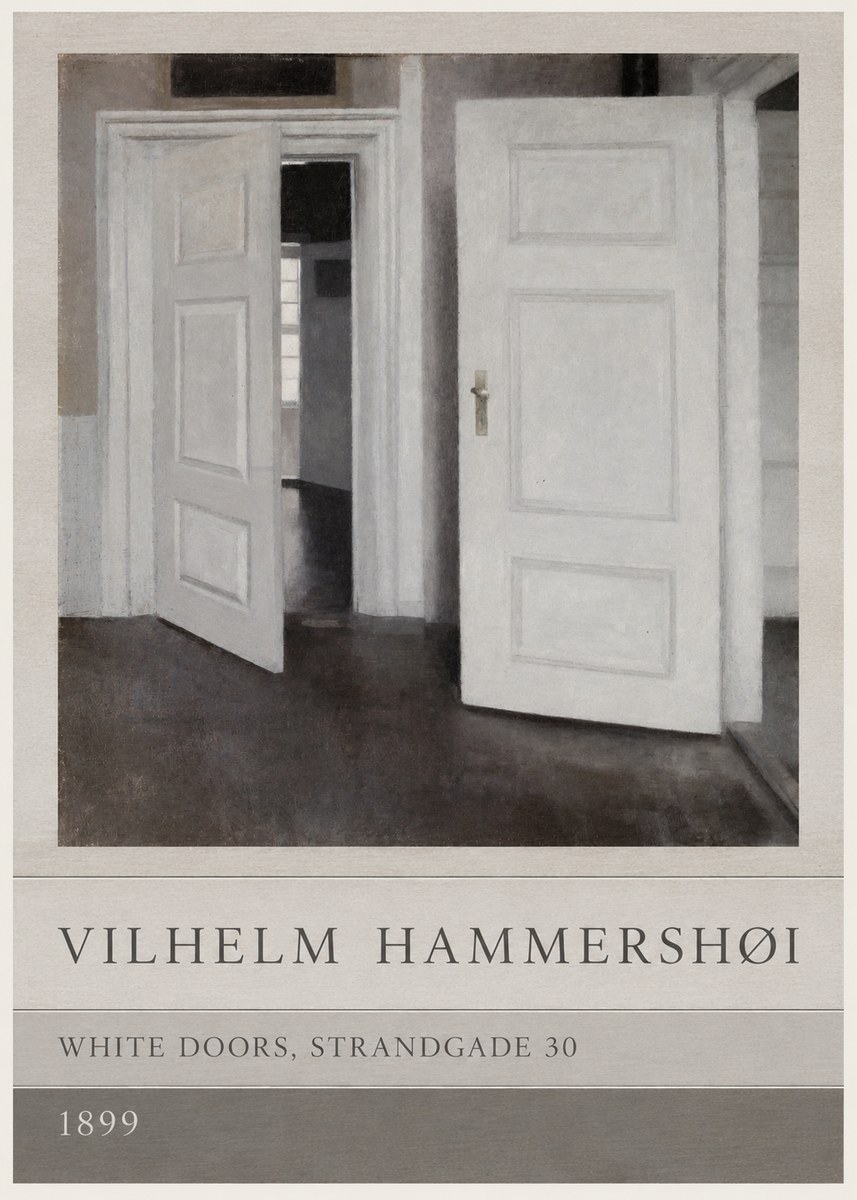Vilhelm Hammershøi White Doors, Strandgade 30 No3 - Plakat