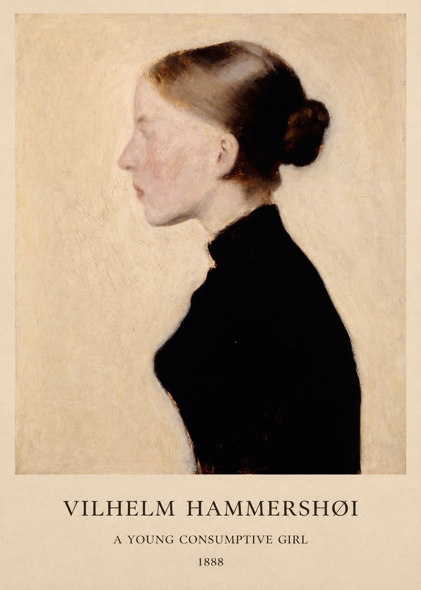 Vilhelm Hammershøi A Young Consumptive Girl No1 - Plakat