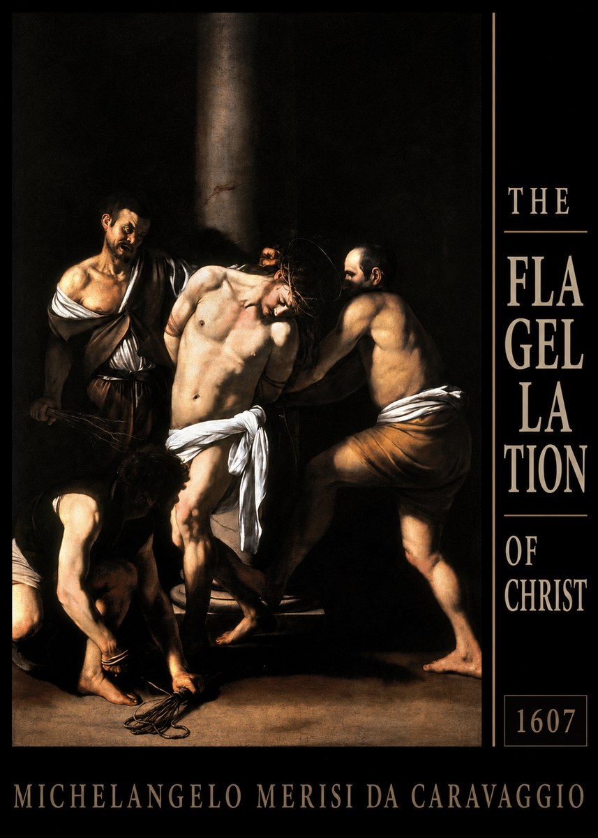 Michelangelo Merisi da Caravaggio The Flagellation of Christ No6 - Plakat