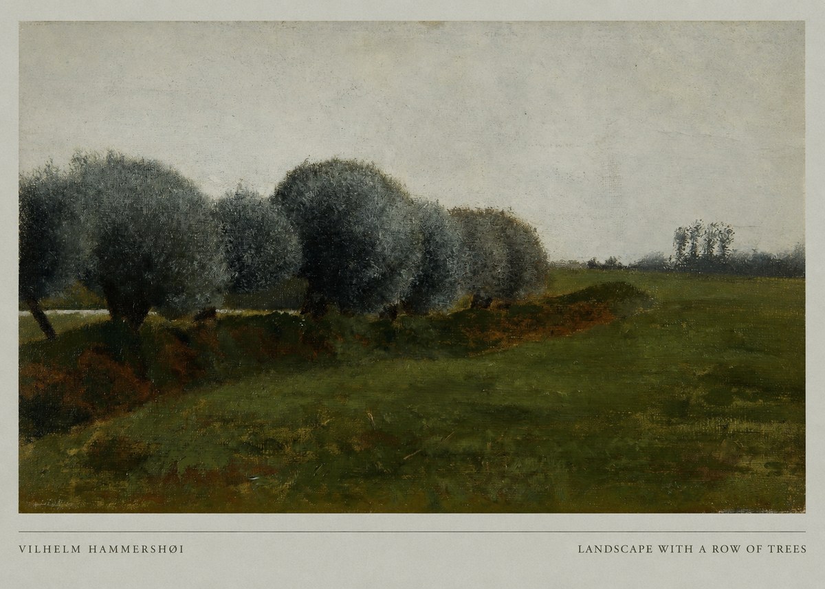 Vilhelm Hammershøi Landscape with a Row of Trees No6 - Plakat