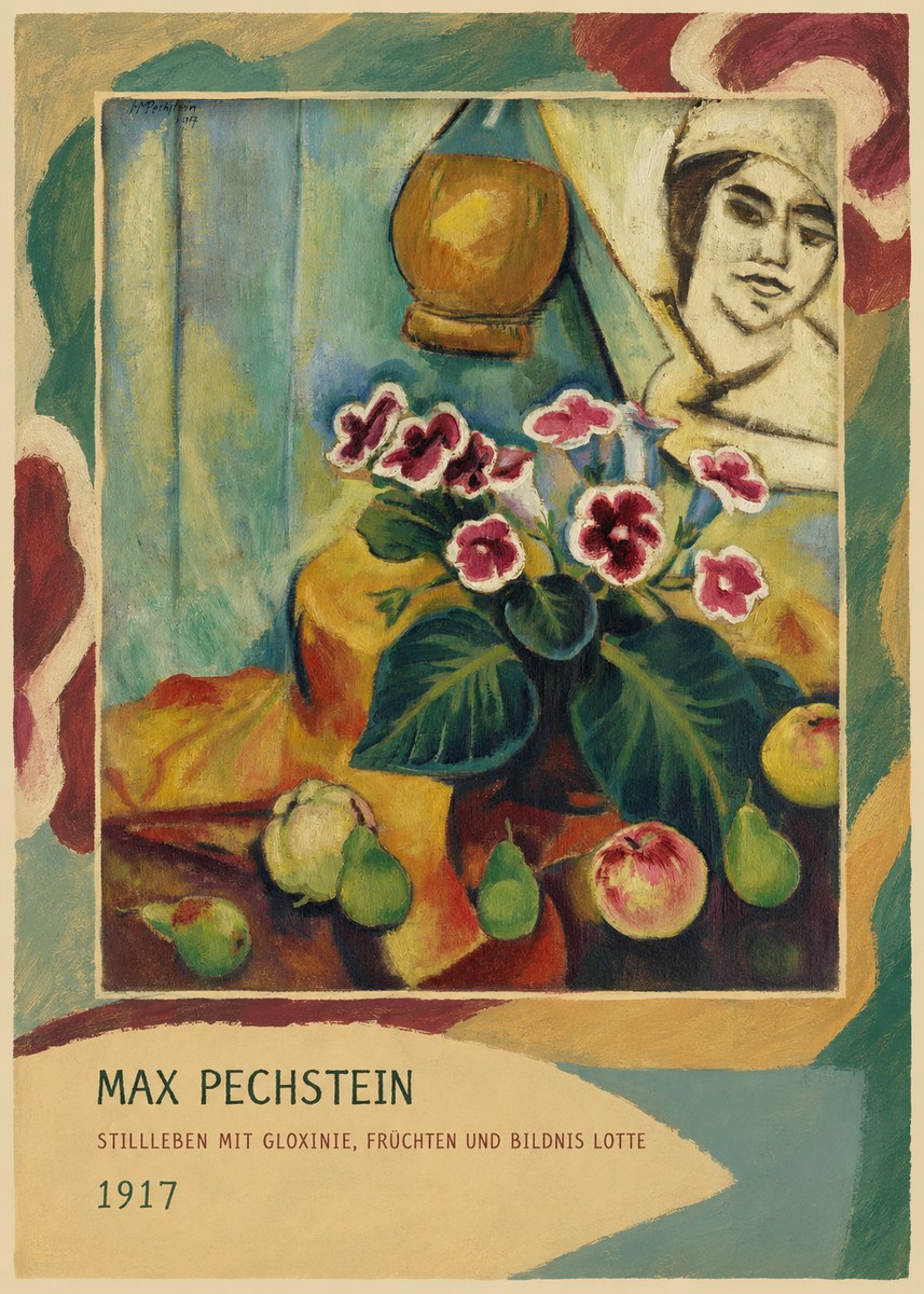 Max Pechstein Stillleben Mit Gloxinie, Früchten Und Bildnis Lotte No3 - Plakat
