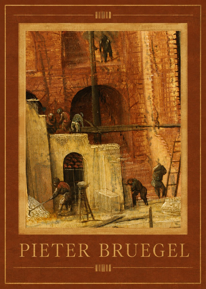 Pieter Bruegel The Tower of Babel XVI No1 - Plakat